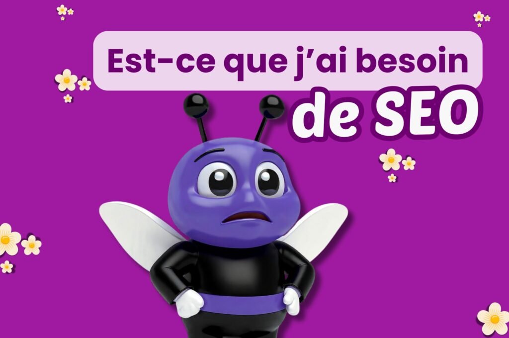 Est-ce que j’ai besoin de SEO en 2025 ?