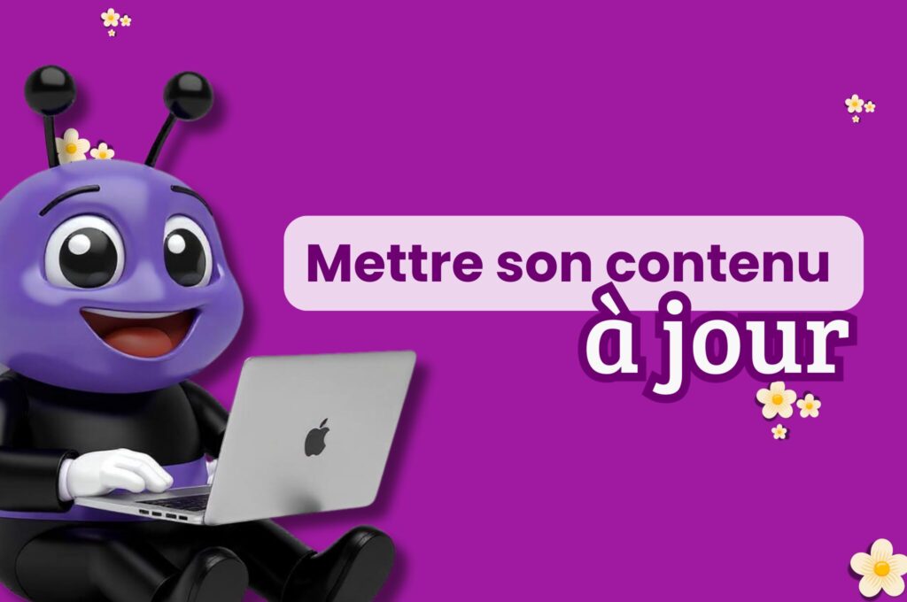 Mettre son contenu à jour pour le SEO